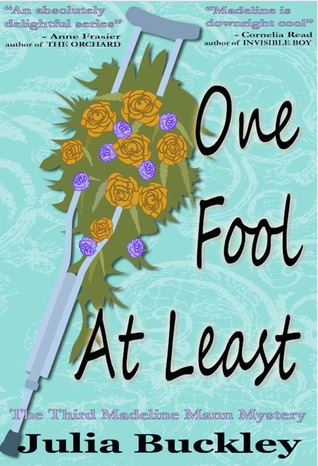 One Fool At Least (The Madeline Mann Mysteries, #3)