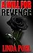 A Will For Revenge by Linda Pohl