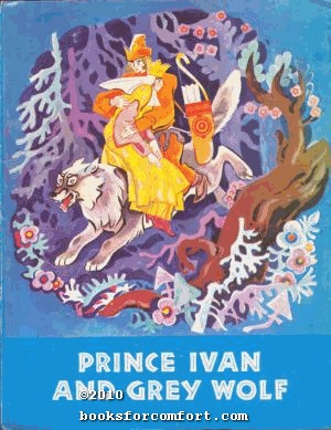 Prince Ivan and Grey Wolf