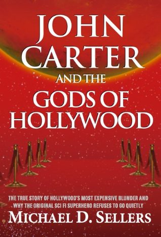 John Carter and the Gods of Hollywood (Kindle Edition)