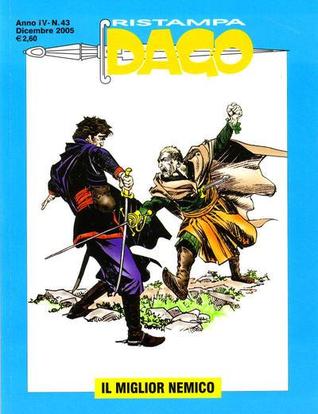 Dago Ristampa n. 43: Il miglior nemico (Paperback)
