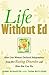 Life Without Ed by Jenni Schaefer