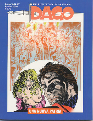 Dago Ristampa n. 47: Una nuova patria (Paperback)
