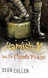 Hamish X and the Cheese Pirates by Seán Cullen