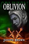 Oblivion by Joseph Brown Oblivion by Joseph Brown