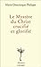 Le Mystère du Christ Crucif...