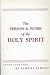 The Person and Work of the ...