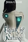 Freak of Nature by Julia Crane