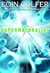 The Supernaturalist by Eoin Colfer