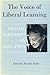 The Voice of Liberal Learning: Michael Oakeshott on Education