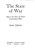 The State of War: Essays on the Theory and Practice of International Politics