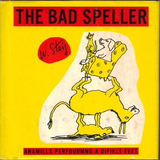 The Bad Speller (Hardcover)