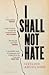 I Shall Not Hate by Izzeldin Abuelaish