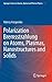 Polarization Bremsstrahlung on Atoms, Plasmas, Nanostructures and Solids (Springer Series on Atomic, Optical, and Plasma Physics, 72)