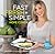 Fast Fresh + Simple: Over 100 Delicious Recipes for Entertaining and Every Day