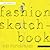 The Complete Fashion Sketch...