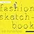 The Complete Fashion Sketchbook by Martin Dawber