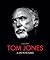 Tom Jones: A Life in Pictures (Y)