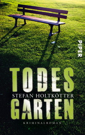 Todesgarten (Michael Schöne, #2)