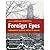 Foreign Eyes: International...