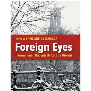 Foreign Eyes: International Students Reflect on Utrecht
