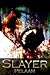 Slayer