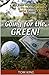 Going for the Green!: An In...