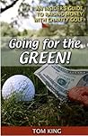 Going for the Green!: An Insider's Guide to Raising Money With Charity Golf