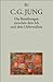 Die Beziehungen zwischen dem Ich und dem Unbewußten by C.G. Jung