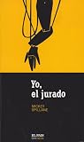 Yo, el jurado