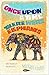Once Upon a Time, There Were Elephants