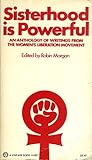 Sisterhood Is Powerful by Robin Morgan