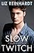 Slow Twitch (Brenna Blixen, #3)
