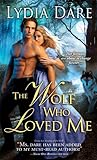 The Wolf Who Loved Me