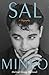 Sal Mineo: A Biography