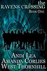 The Ravens Crossing: Book One