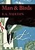Man And Birds (New Naturalist, #51)