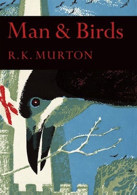 Man And Birds (New Naturalist, #51)