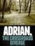 Adrian, The Crossroads Diverge