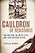 Cauldron of Resistance: Ngo...