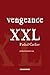 Vengeance XXL
