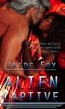 Alien Captive by Jaide Fox