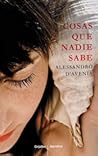 Cosas que nadie sabe by Alessandro D'Avenia