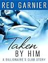 Taken by Him by Red Garnier
