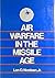 Air warfare in the missile age by Lon O. Nordeen