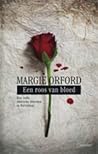 Een roos van bloed by Margie Orford