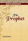 The Prophet by Kahlil Gibran The Prophet by Kahlil Gibran