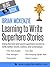 Learning to Write Superhero Stories: Using the Best and Worst Superhero Movies to Write Better Novels, Comics, and Screenplays