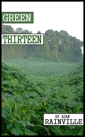 Green Thirteen (Kindle Edition)