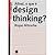 Afinal, o que é Design Thinking?